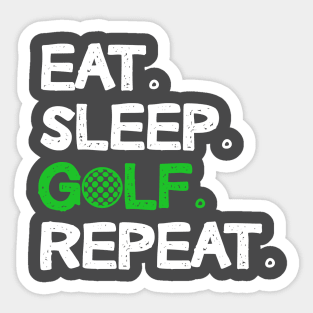 Eat Sleep Golf Repeat Design Golfing Lover Sticker